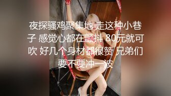 【19岁女孩】学生妹  嫩就一个字  小小的乳头  粉红的鲍鱼和菊花 哪个男人看了不心动