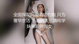 精选探花-超性感大胸妹床上被干到求饶,你太能操了 干的我好痛