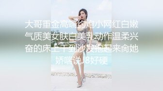 高颜值爆乳健身教练约炮健身房学生啪啪