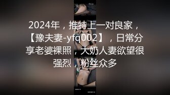 【新片速遞】 露脸小情侣私拍泄密✅极品清纯颜值小美女被调教成小母狗了，露出调教啪啪 玩的开！外表清纯靓丽床上风骚