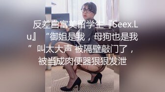 【欧美群交嗨艹】欧美大学生群交 嗨艹无套轮奸双龙