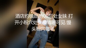 鬼腳七探花 極品蜜桃肥臀學妹兼職外圍 水潤多汁 手感級棒