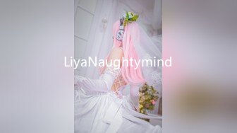 LiyaNaughtymind