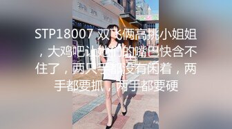 专攻人妻良家，开房鸳鸯浴操逼，浴缸里缠绵，转战床上69姿势口交，后入爆操大屁股-