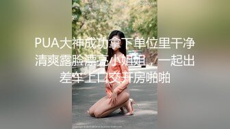 【极品萝莉❤️露出萌妹甄选】五个极品身材萝莉反差露出萌妹❤️公路啪啪 户外野战 餐厅露出 绝版资源 高清720P原版