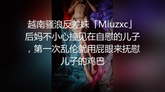 乱伦！【姐姐的骚B】亲兄妹打开门背着嫂子口交操逼