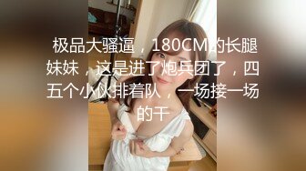 大壮哥-约会170CM高颜值美女大学生小佟丽娅呻吟刺激对白清晰