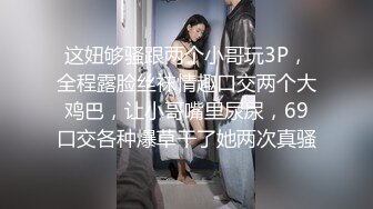  女上位啪啪高挑老婆，无套啪啪侧入特写，呻吟大脚 花样多姿势操逼，射在胸上