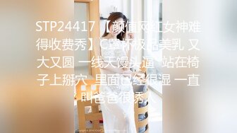 2-21流出酒店稀有绿叶房偷拍 娇气小妹操穴之前还往穴上涂东西做了个保养