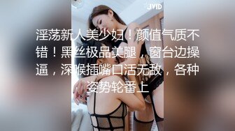 高颜值皮肤白皙极品骚货美少妇，两个小虎牙超级可爱