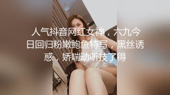 ❤️❤️娃娃脸童颜大奶妹妹，带闺蜜双女诱惑，脱光光一起看穴，假屌骑乘位，翘起屁股特写