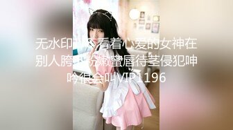 疯狂美少女【卖打火机的小女孩】约私护按摩小哥哥回家勾引激情打炮 骑在J8上面猛烈摇动操高潮了